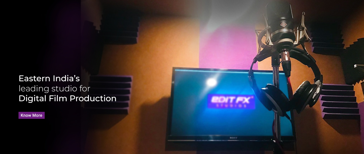 Editfx studios camera on rent dubbing studio in kolkata
